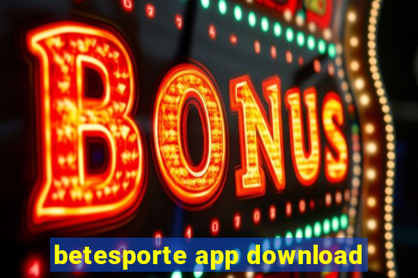 betesporte app download